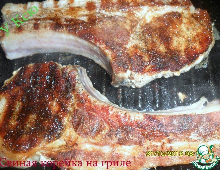 Рецепт: Свиная корейка на гриле