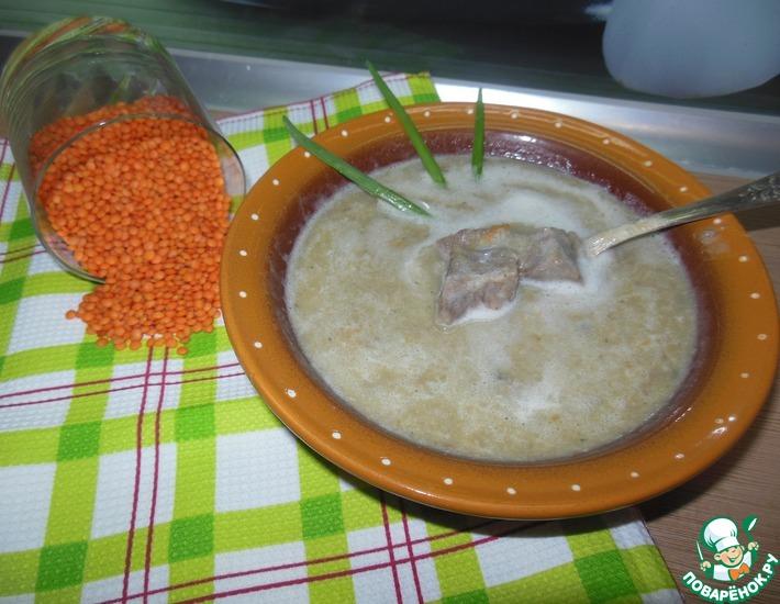 Рецепт: Крем-суп из чечевицы