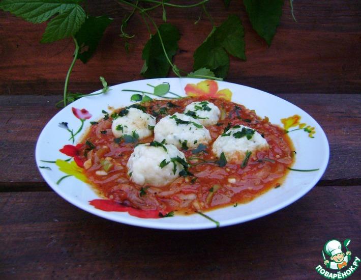 Рецепт: Ленивые вареники в томатном соусе