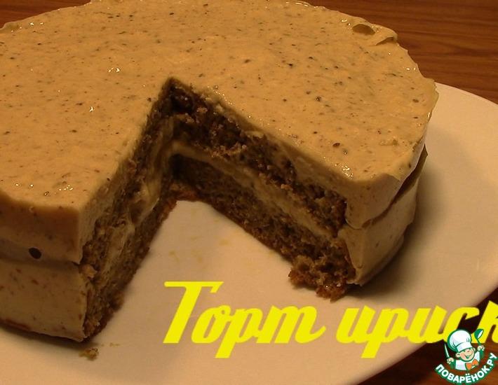 Рецепт: Торт Ириска по Дюкану