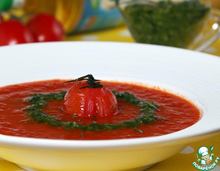 Рецепт: Суп из печеных томатов с песто