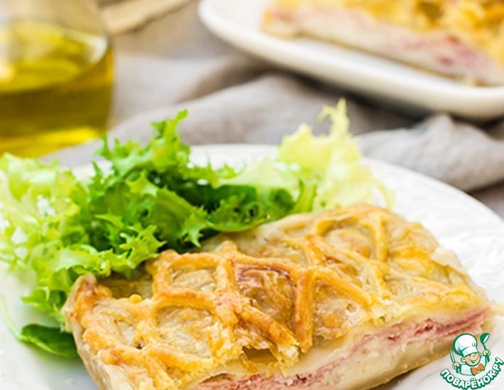 Рецепт: Франш-контийская слойка с ветчиной и сыром