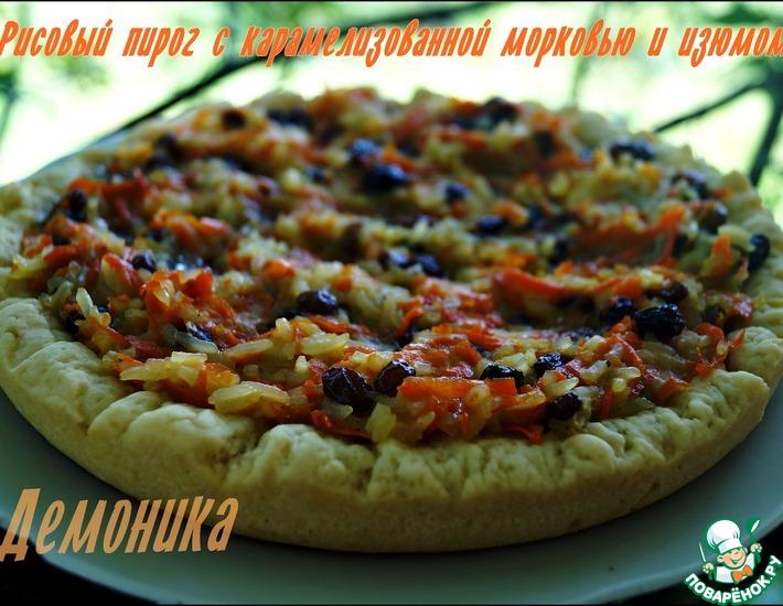 Рецепт: Рисовый пирог с морковью и изюмом