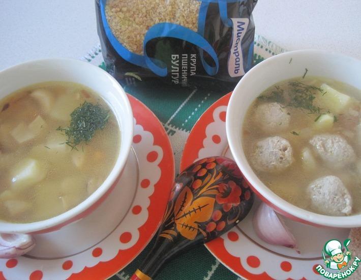 Рецепт: Суп грибной с фрикадельками и булгуром