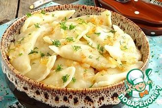 Рецепт: Вареники с фасолью, картофелем и творогом