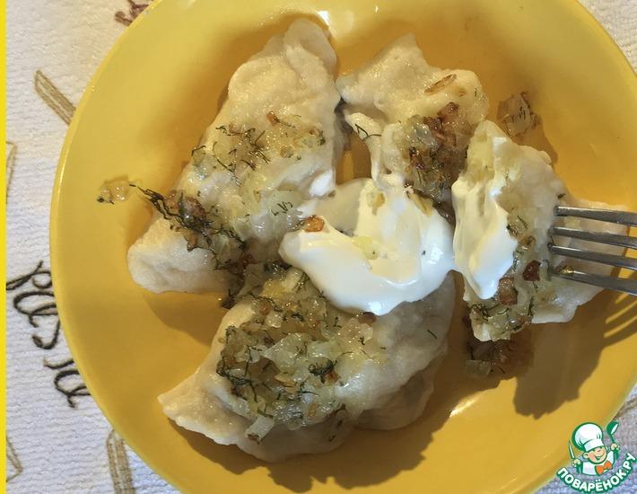 Рецепт: Украинские вареники с картофелем