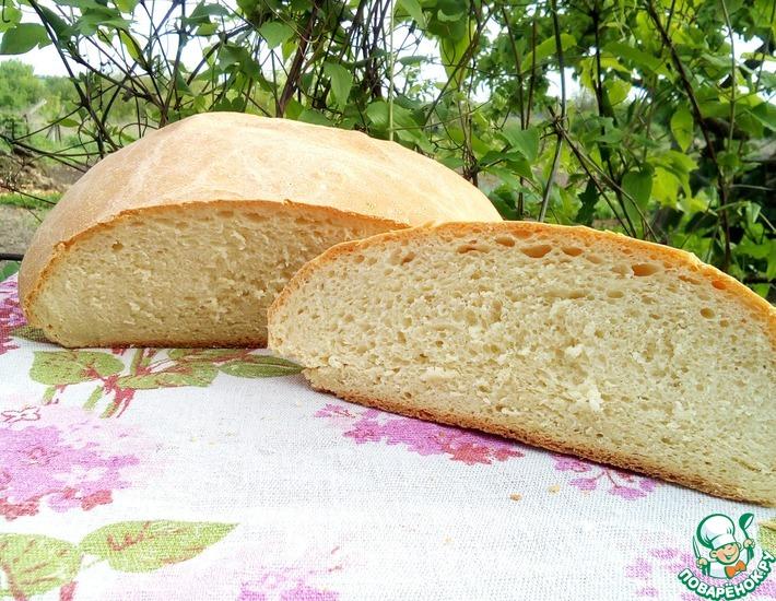Рецепт: Домашний белый хлеб Любимый