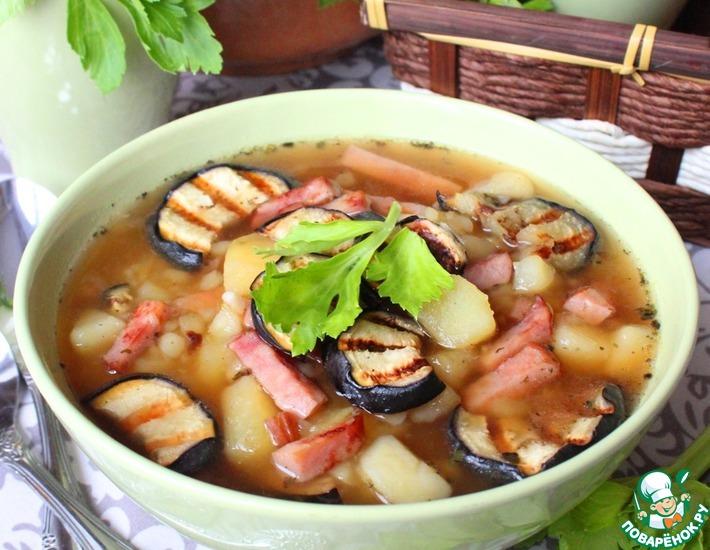 Рецепт: Картофельный суп с баклажанами-гриль