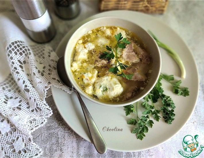 Рецепт: Суп куриный с творожными клёцками