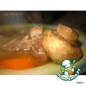 Рецепт: Мясной суп с целыми шампиньонами
